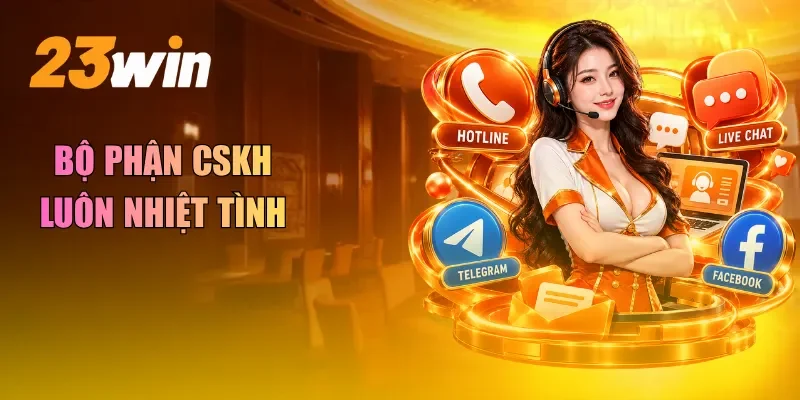 Bộ phận cskh luôn nhiệt tình